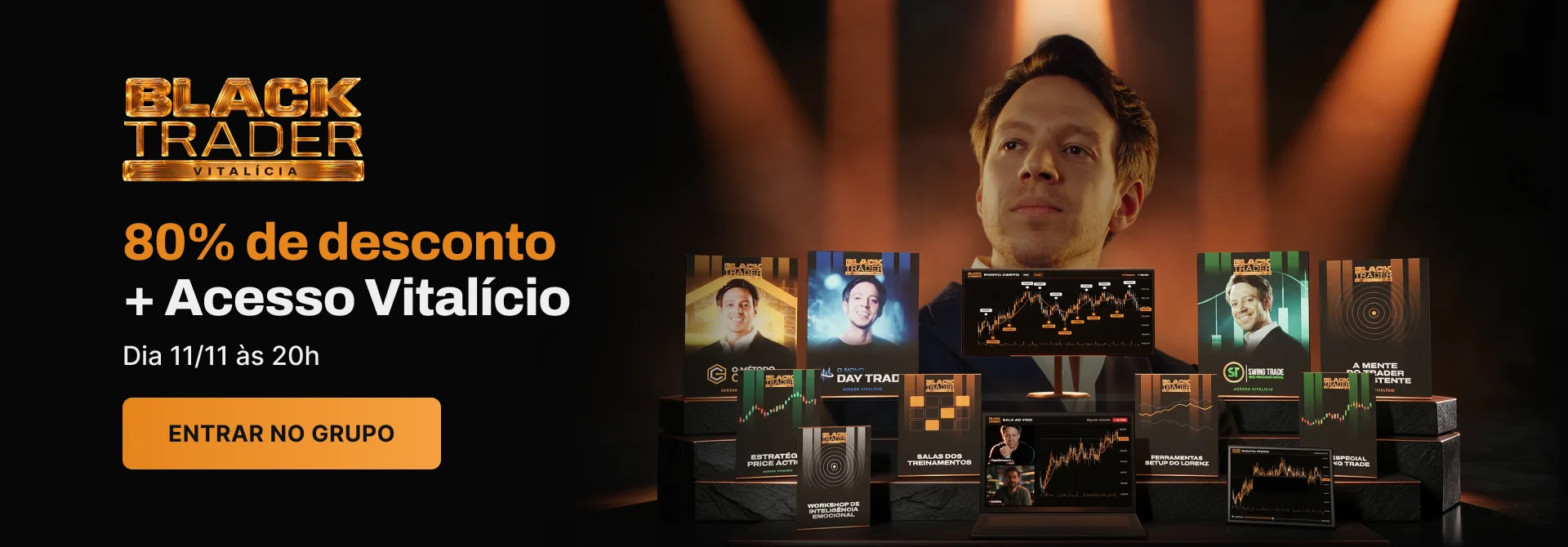 Black Trader Vitalícia: 80% de desconto + Acesso Vitalício. Dia 11/11 às 20h. Entrar no grupo.